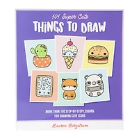 101 super cute things to draw by lauren bergstrom