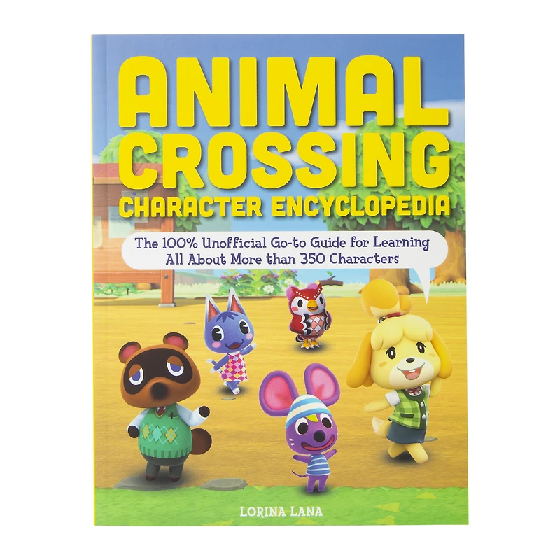 animal crossing™ character encyclopedia by lorina lana
