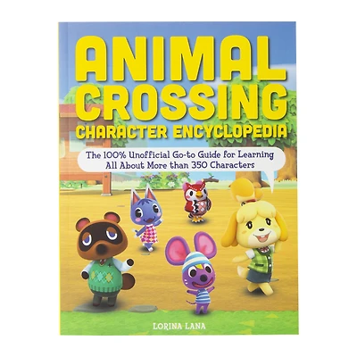 animal crossing™ character encyclopedia by lorina lana