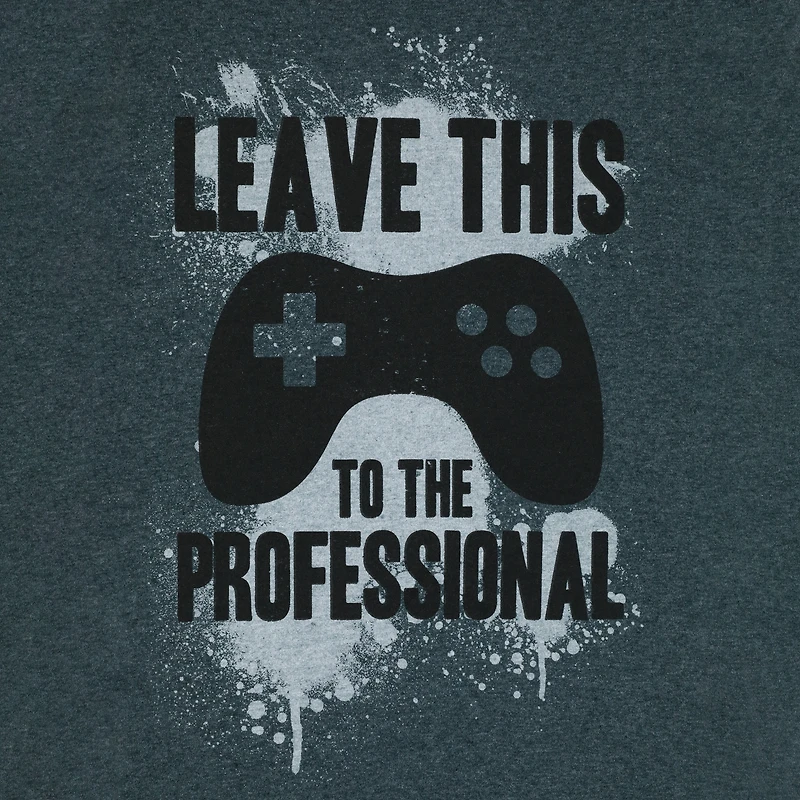 'leave this to the professional' gamer graphic tee
