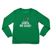 juniors holiday sweatshirt - ‘santa, we good?’