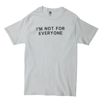 'I'm not for everyone' graphic tee