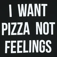 'I want pizza not feelings' graphic tee