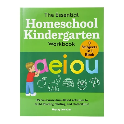 the essential homeschool kindergarten workbook by Hayley lewallen