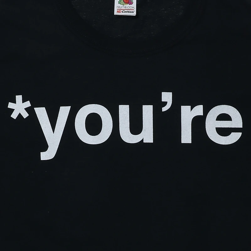 ' *you're'' graphic tee
