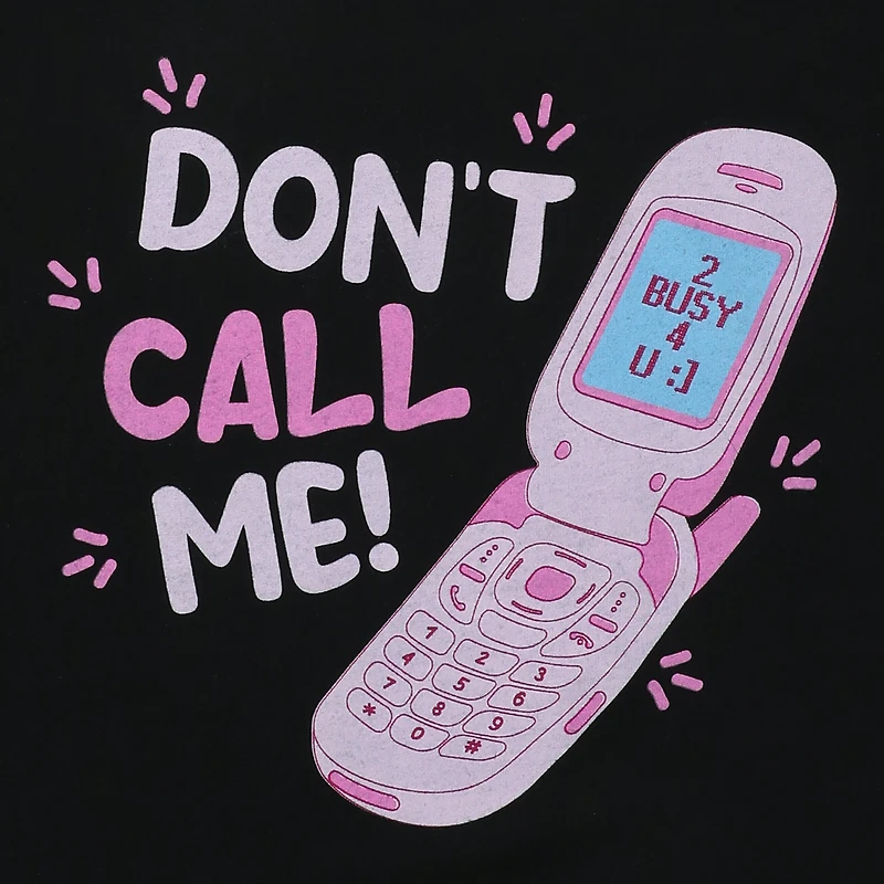 'don't call me' cell phone graphic tee