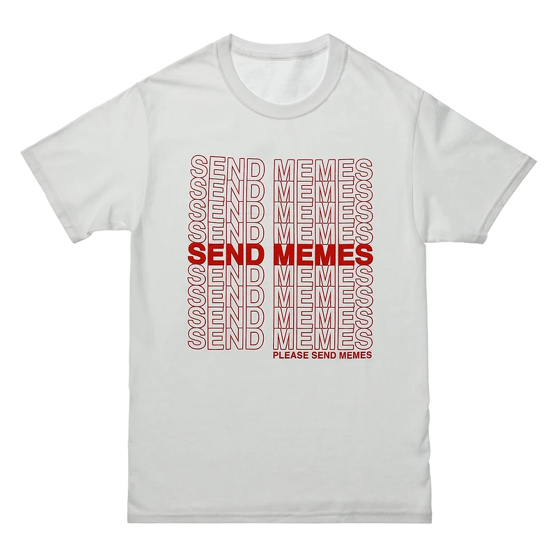 'send memes' graphic tee