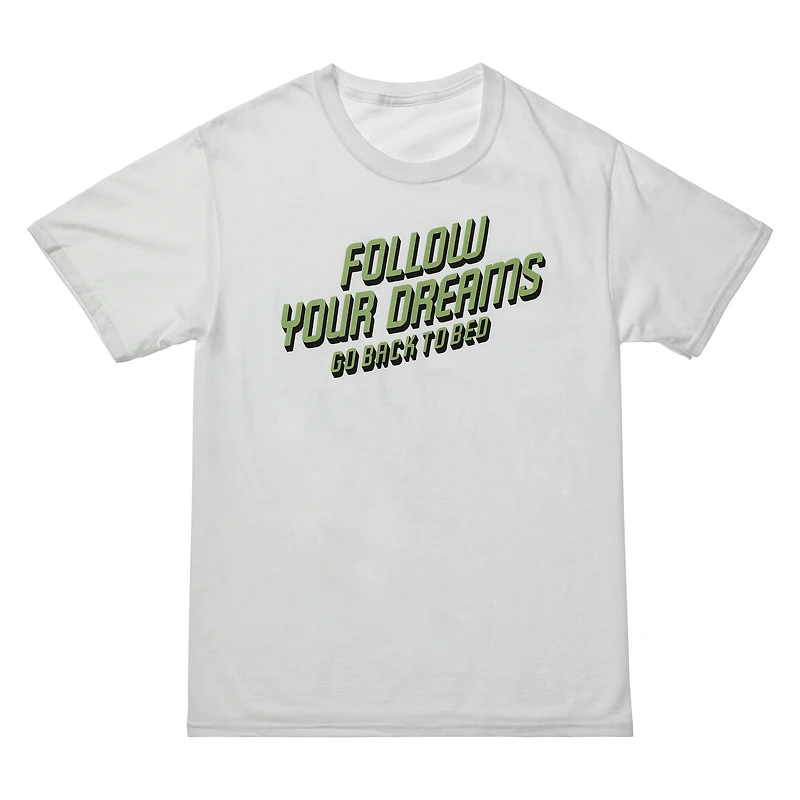follow your dreams, go back to bed’ graphic tee
