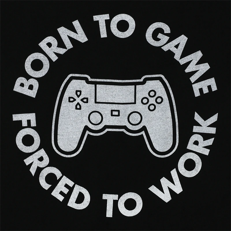 'born to game, forced work' graphic tee