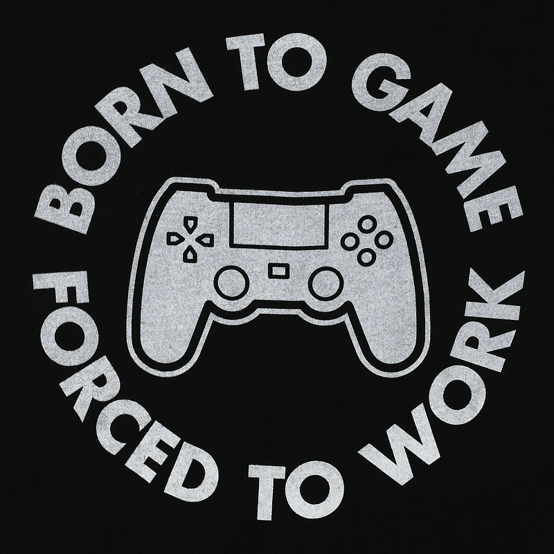'born to game, forced work' graphic tee