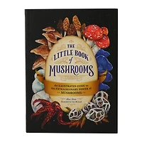 The Little Book Of Mushrooms