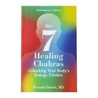 The 7 Healing Chakras