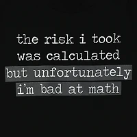 'The Risk I Took…' Graphic Tee