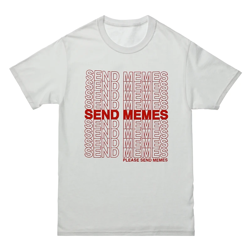 'send memes' graphic tee