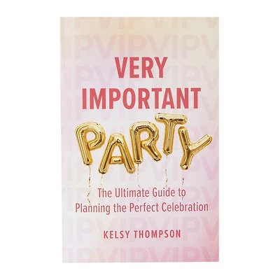 Very Important Party by Kelsy Thompson