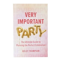 Very Important Party by Kelsy Thompson