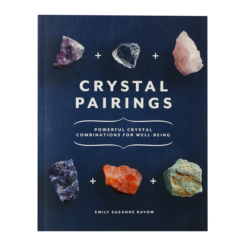 Crystal Pairings by Emily Suzanne Rayow