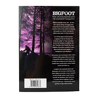 Bigfoot: True Life Encounters with Legendary Ape-Men by Rupert Matthews