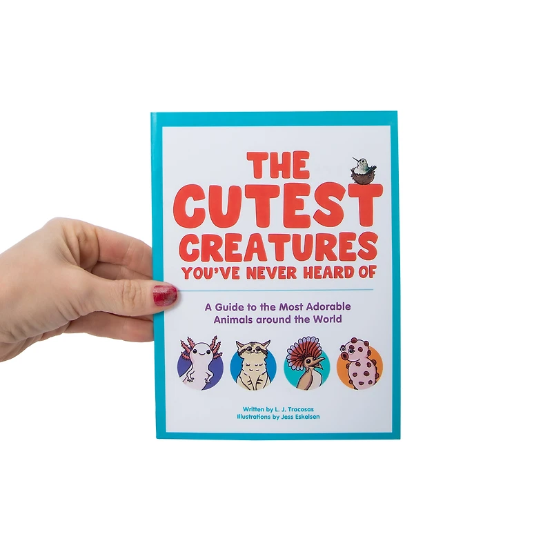 Cutest Creatures You've Never Heard Of Book
