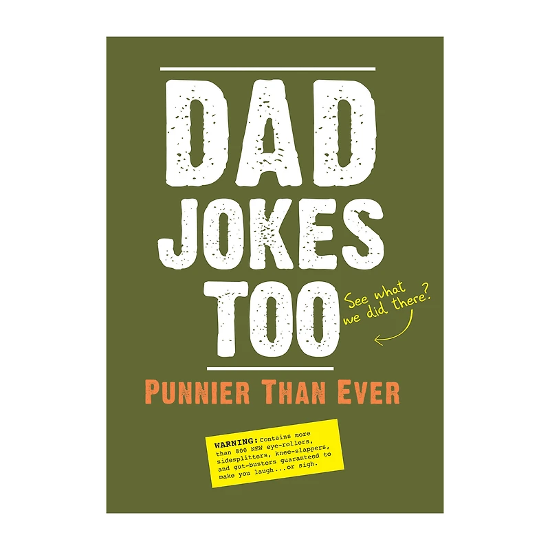 Dad Jokes Too: Punnier Than Ever Book