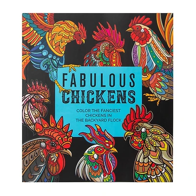 Fabulous Chickens Coloring Book