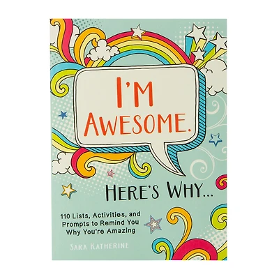 I'm Awesome. Here's Why...