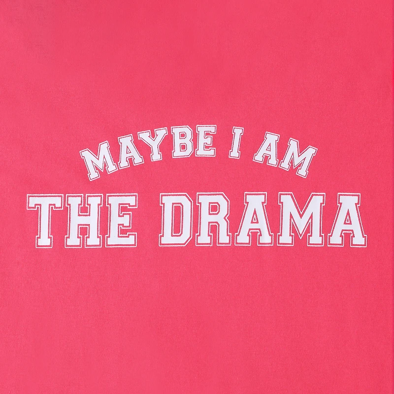 Maybe I'm The Drama' Graphic Tee