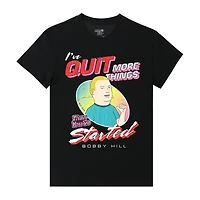 Bobby Hills I've quit more things than you've started! Graphic Tee