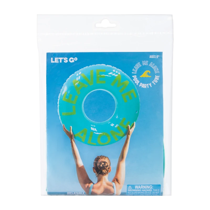 Leave Me Alone Pool Party Tube