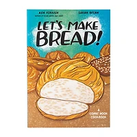 Let's Make Bread! Comic Cookbook