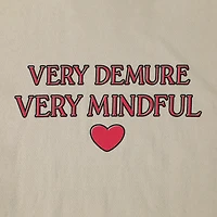 Very Demure And Mindful Graphic Tee