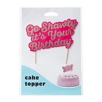 Go Shawty It's Your Birthday Cake Topper