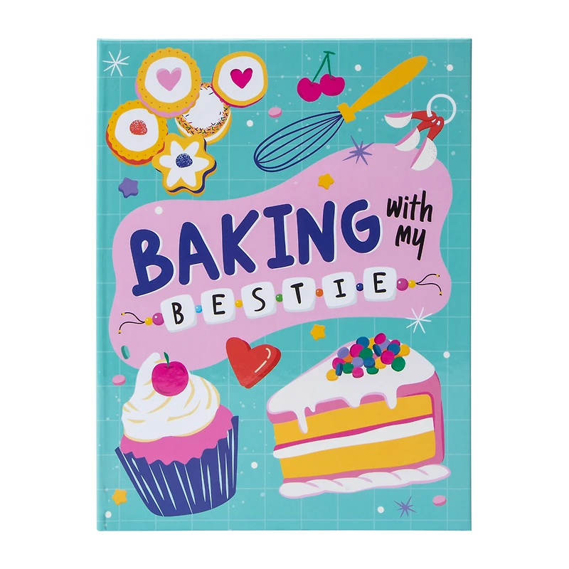 Baking With My Bestie Cookbook