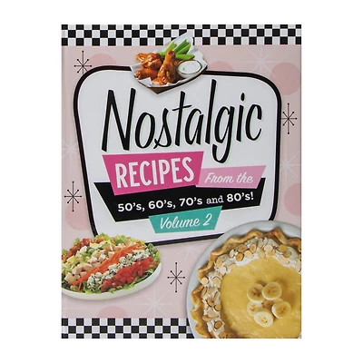 Nostalgic Recipes Volume 2 Book