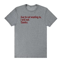 Due To Not Wanting Graphic Tee
