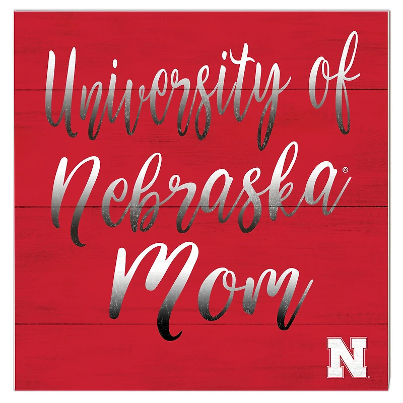 Nebraska Huskers 10'' x 10'' Mom Plaque