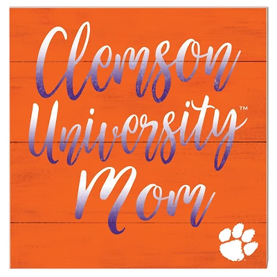 Clemson Tigers 10'' x 10'' Mom Plaque