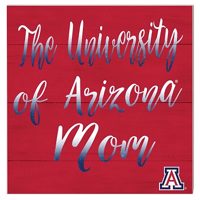 Arizona Wildcats 10'' x 10'' Mom Plaque