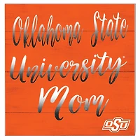 Oklahoma State Cowboys 10'' x 10'' Mom Plaque