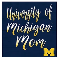 Michigan Wolverines 10'' x 10'' Mom Plaque