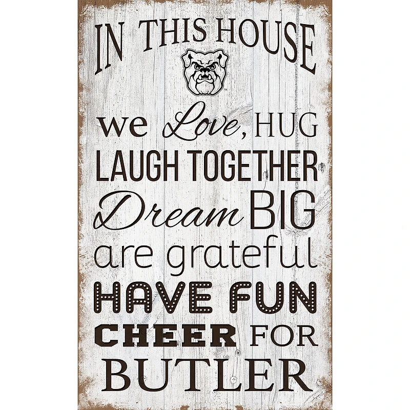 Butler Bulldogs 11'' x 19'' Team In This House Sign