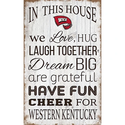 Western Kentucky Hilltoppers 11'' x 19'' Team In This House Sign