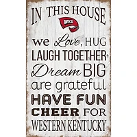 Western Kentucky Hilltoppers 11'' x 19'' Team In This House Sign