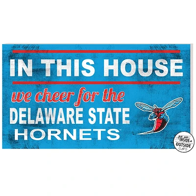Delaware State Hornets 11'' x 20'' Indoor/Outdoor In This House Sign