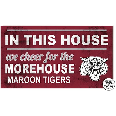 Morehouse Maroon Tigers 11'' x 20'' Indoor/Outdoor In This House Sign