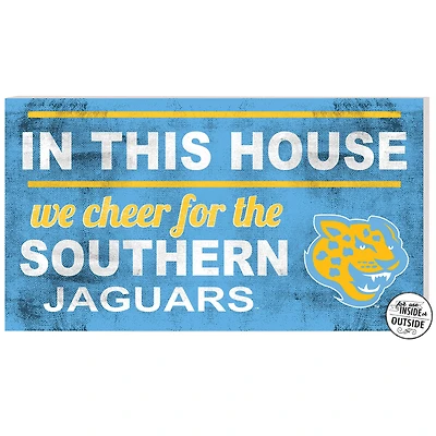 Southern University Jaguars 11'' x 20'' Indoor/Outdoor In This House Sign