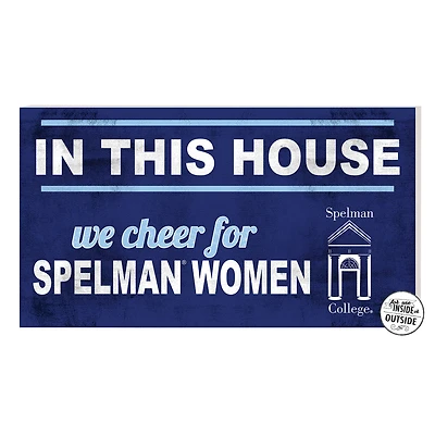 Spelman College Jaguars 11'' x 20'' Indoor/Outdoor In This House Sign