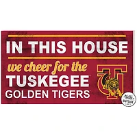 Tuskegee Golden Tigers 11'' x 20'' Indoor/Outdoor In This House Sign