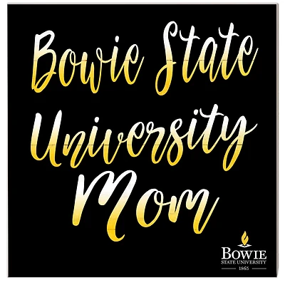 Bowie State Bulldogs 10'' x 10'' Mom Plaque