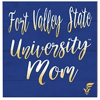 Fort Valley State Wildcats 10'' x 10'' Mom Plaque